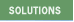 Solutions